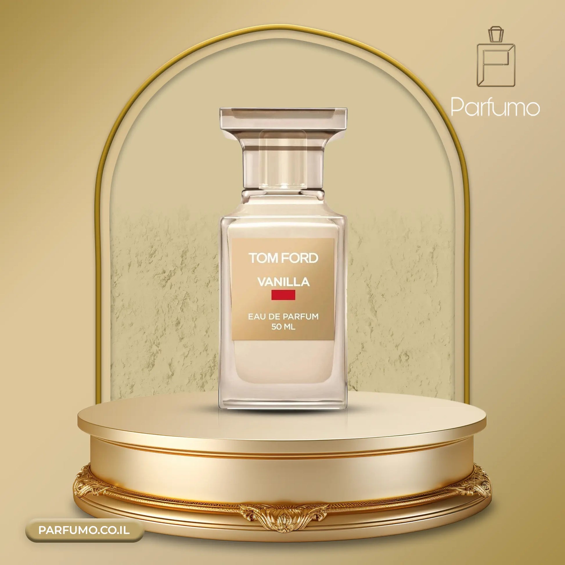 Vanilla Sex Tom Ford – ניחוח ונילי חמים עם נוכחות חושנית ואלגנטית